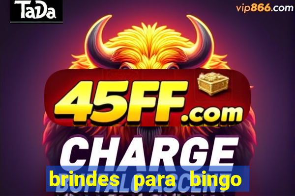brindes para bingo de empresa